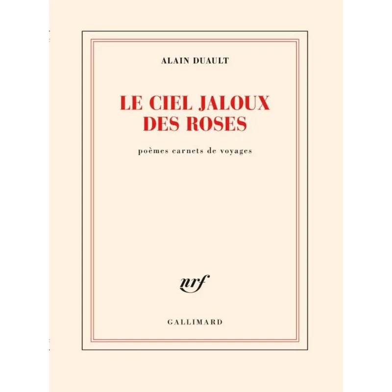 LE CIEL JALOUX DES ROSES