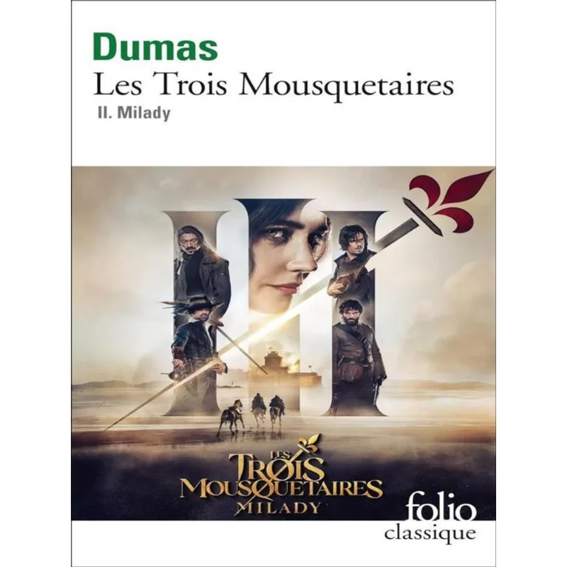 LES TROIS MOUSQUETAIRES - TOME II - MILADY