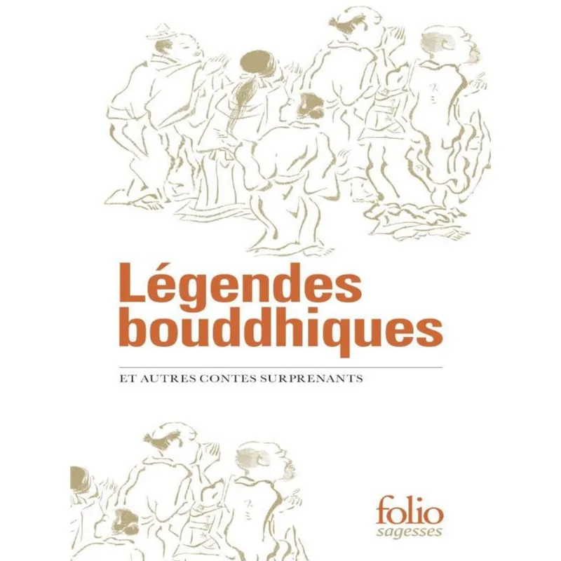LÉGENDES BOUDDHIQUES