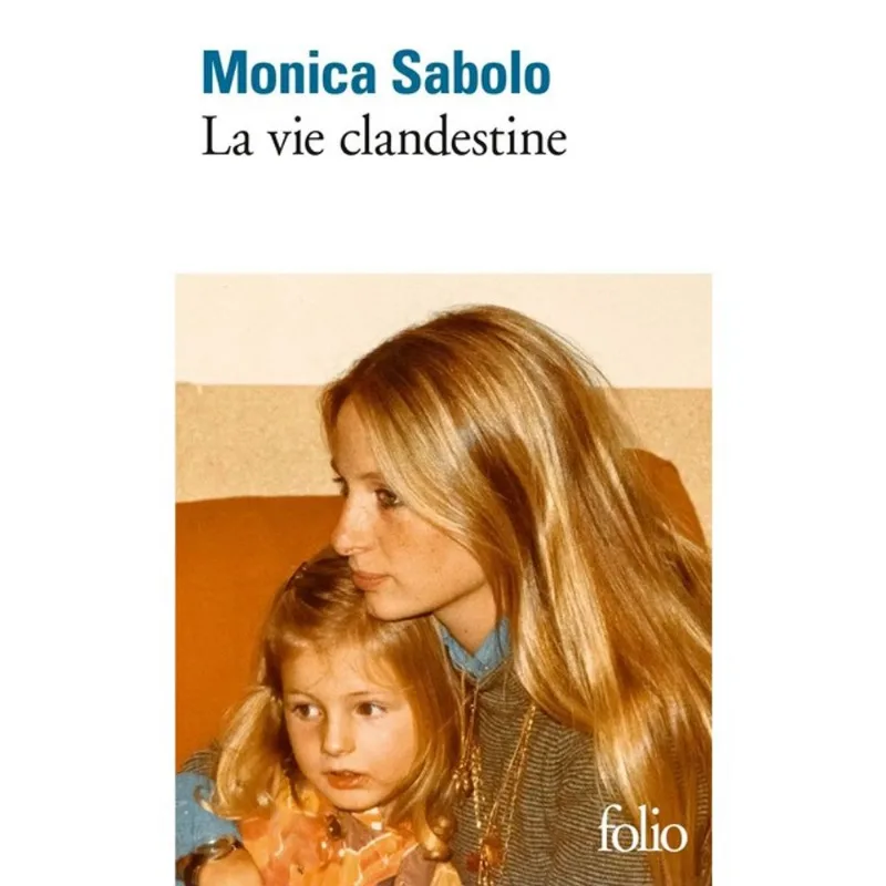 LA VIE CLANDESTINE
