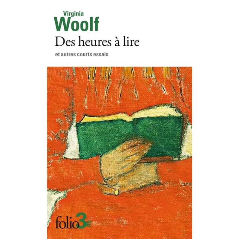 DES HEURES À LIRE ET AUTRES COURTS ESSAIS