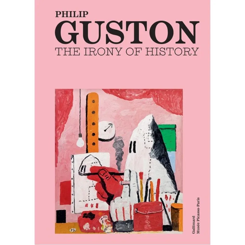 PHILIP GUSTON AND PHILIP ROTH. THE IRONY OF HISTORY.