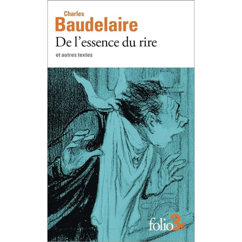DE L'ESSENCE DU RIRE ET AUTRES TEXTES