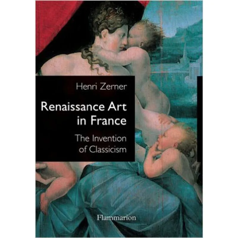 RENAISSANCE ART IN FRANCE