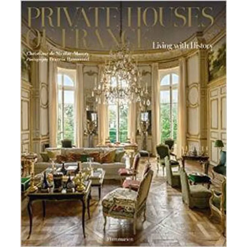 PRIVATE HOUSES OF FRANCE