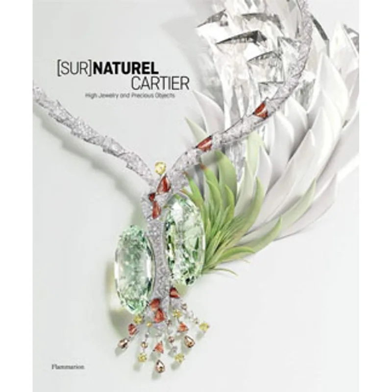 [SUR]NATUREL CARTIER: HIGH JEWELRY AND PRECIOUS OBJECTS
