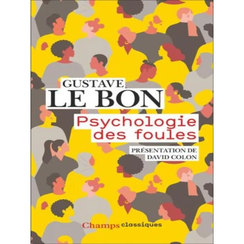 PSYCHOLOGIE DES FOULES