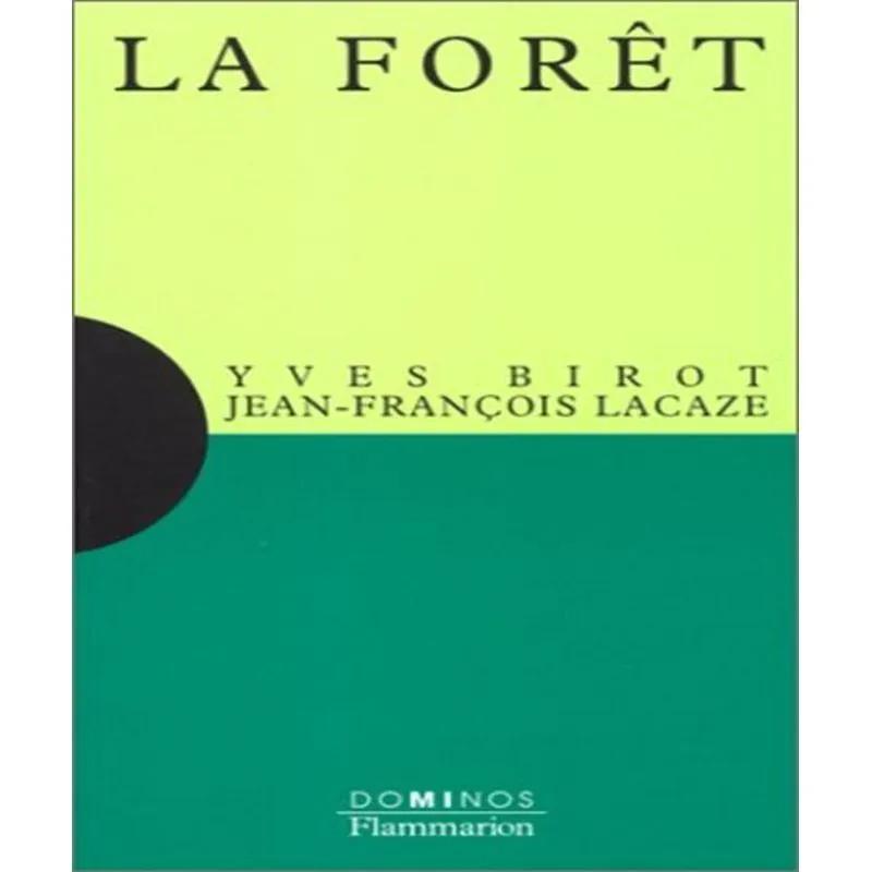 La Fôret