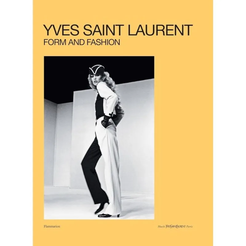 YVES SAINT LAURENT - FORM AND FASHION
