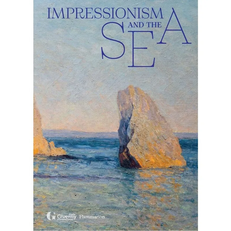 IMPRESSIONISM AND THE SEA