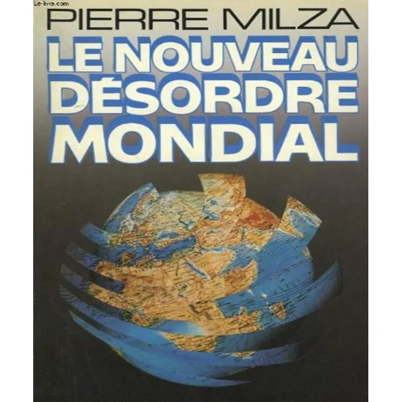 Le Nouveau Désordre Mondial