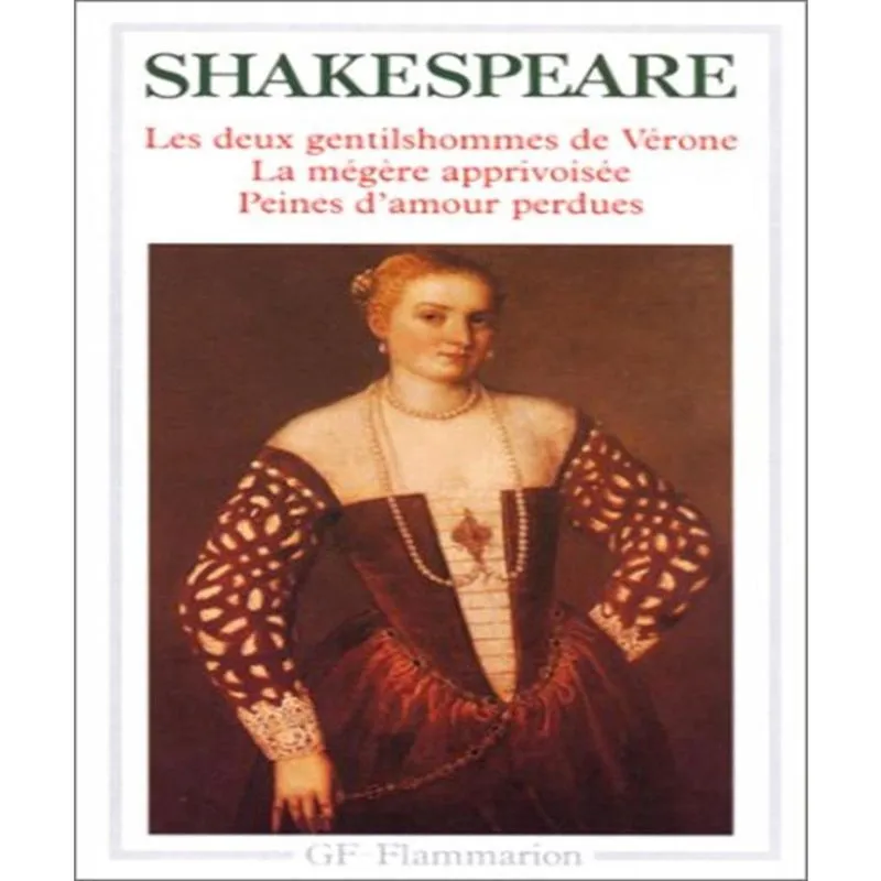 Les Deux Gentilshommes De Vérone, La Mégère Apprivoisée