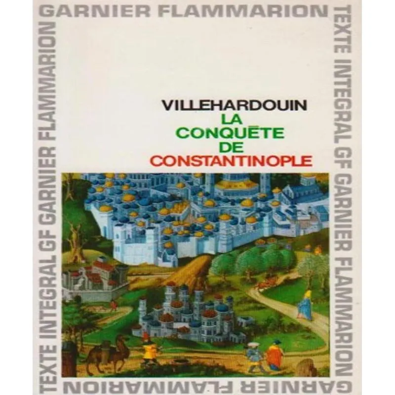 La Conquete De Constantinople