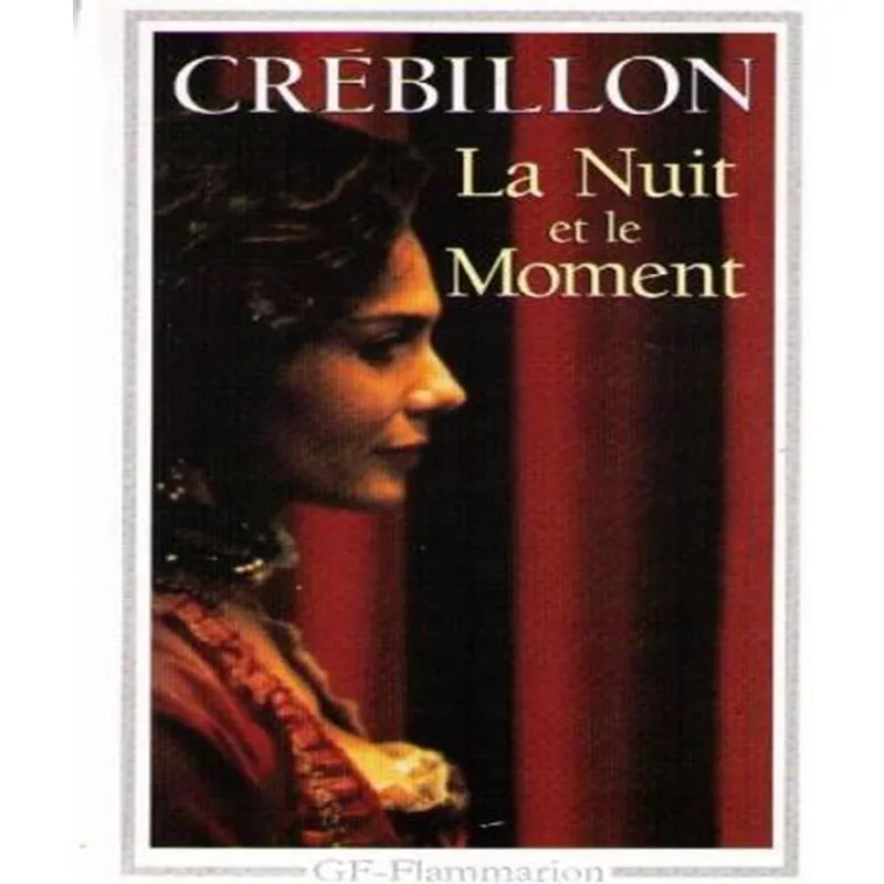 La Nuit Et Le Moment