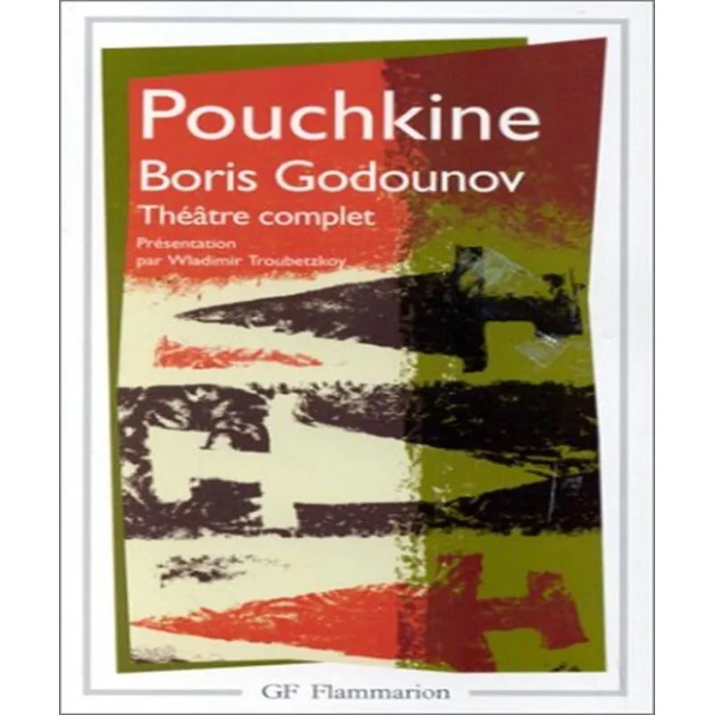 Boris Godounov. Théâtre Complet