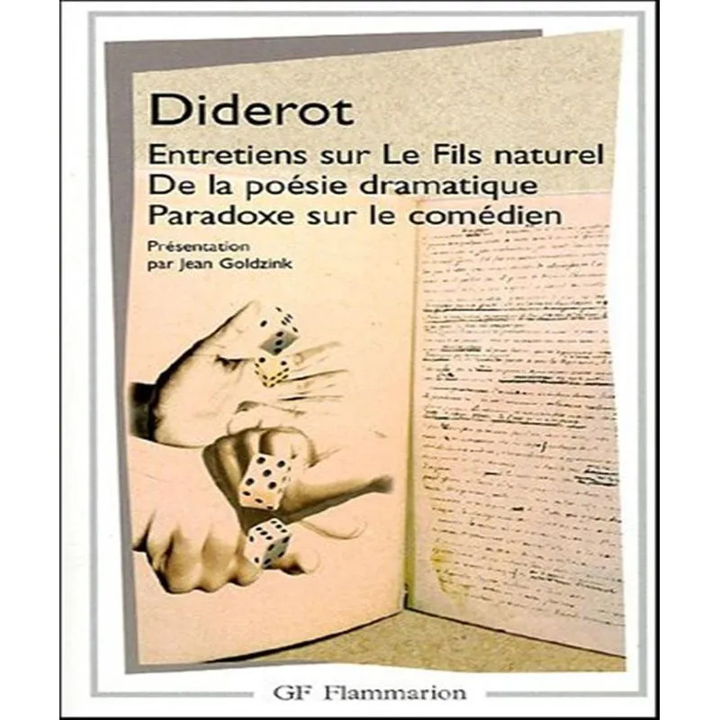 Entretiens Sur Le Fils Naturel: De La Poésie Dramatique: Paradoxe Sur Le Comédien