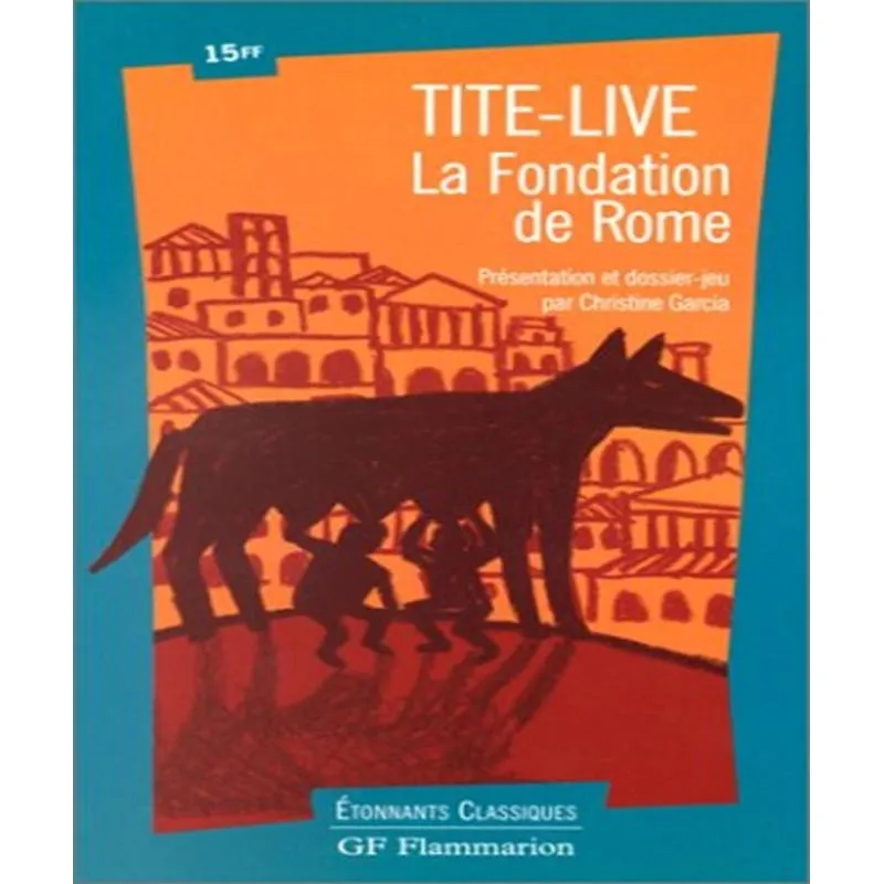 La Fondation De Rome