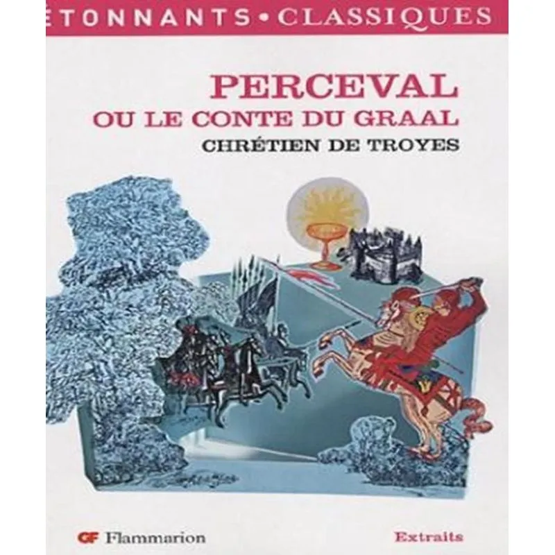 Perceval Ou Le Conte Du Graal