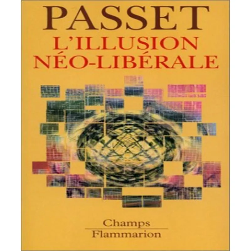 Lillusion Néo-libérale