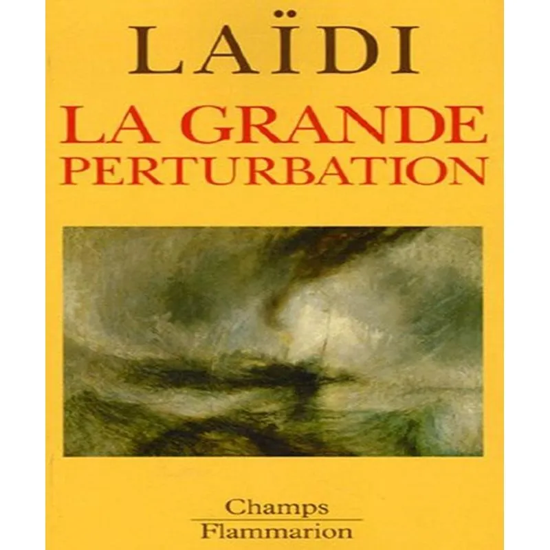 La Grande Perturbation