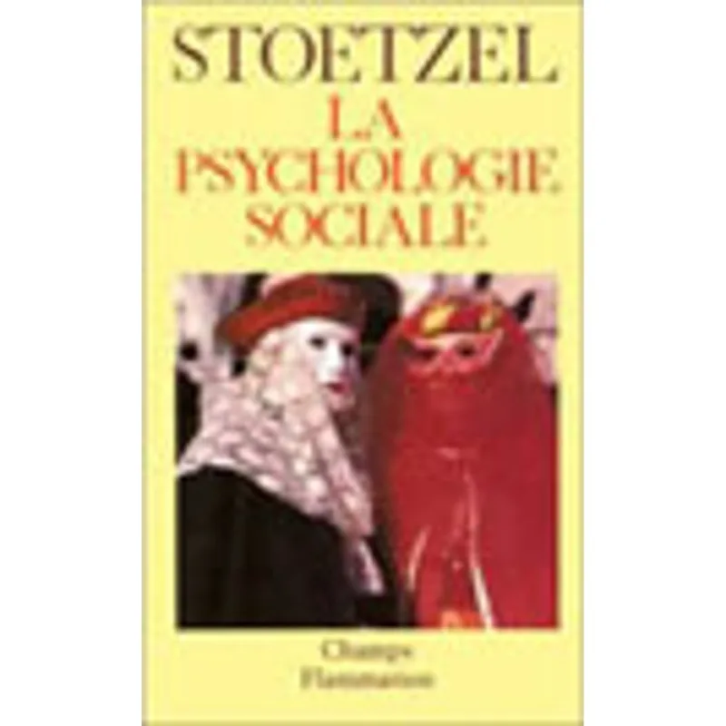 PSYCHOLOGIE SOCIALE, LA
