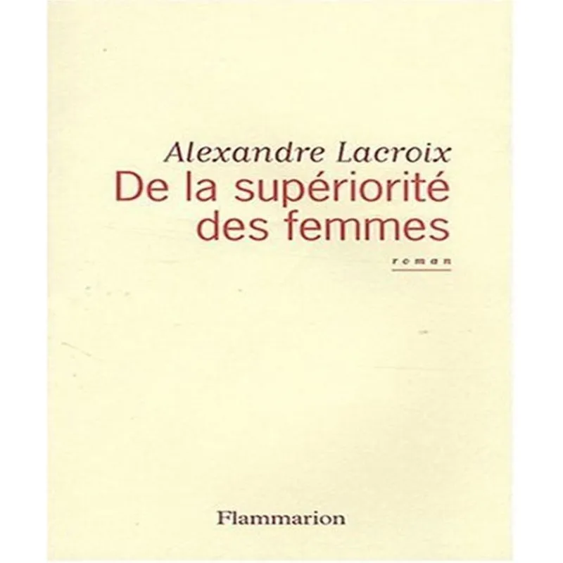 De La Supériorité Des Femmes