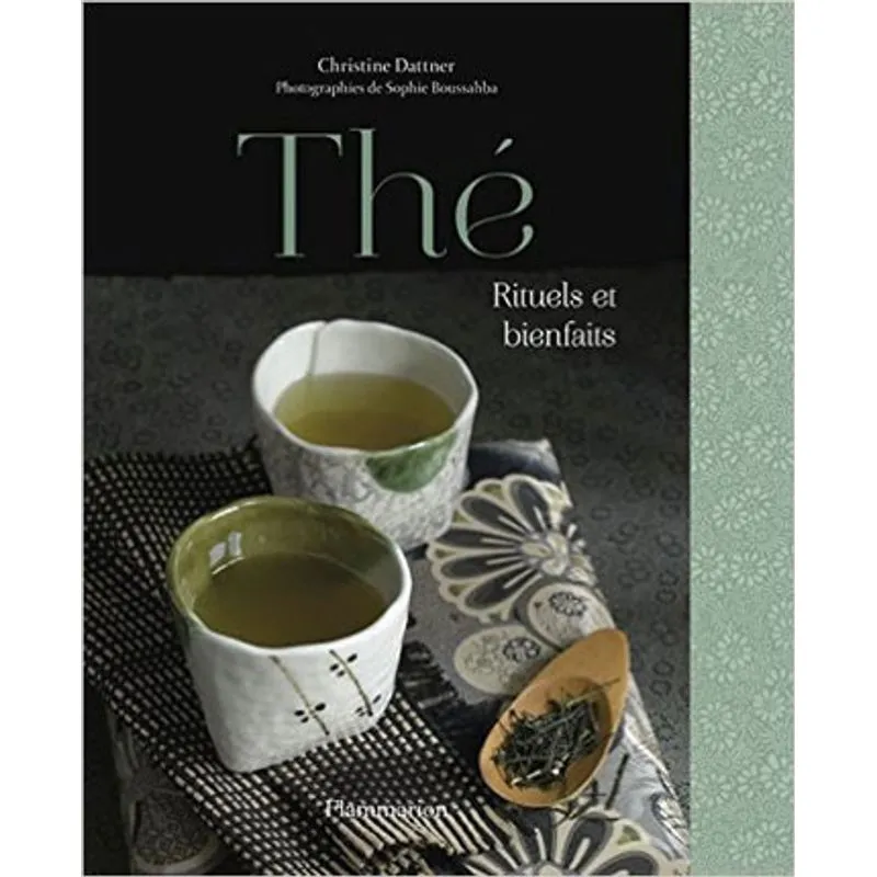 THE - RITUELS ET BIENFAITS