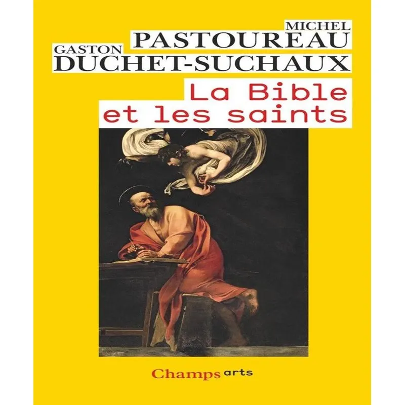 La Bible Et Les Saints