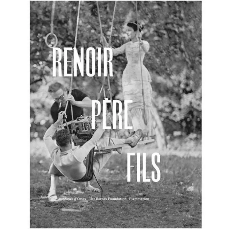 RENOIR PÈRE ET FILS - PEINTURE ET CINÉMA