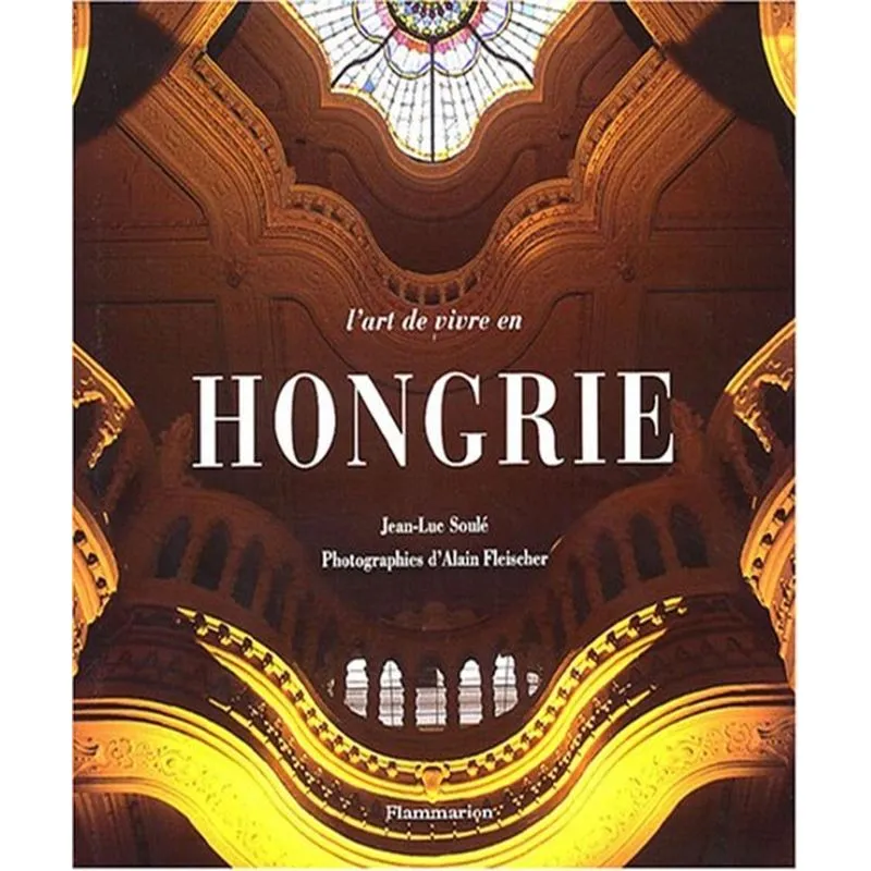 Lart De Vivre En Hongrie