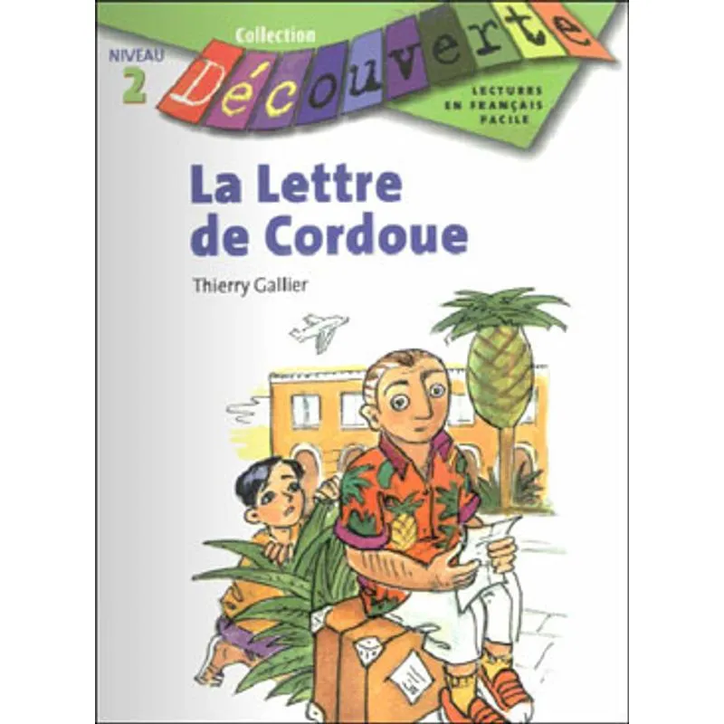 LETTRE DE CORDUE, LA - NIVEAU 2