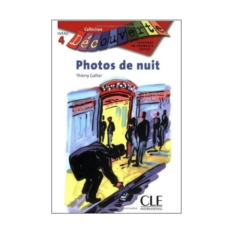 PHOTOS DE NUIT - NIVEAU 4
