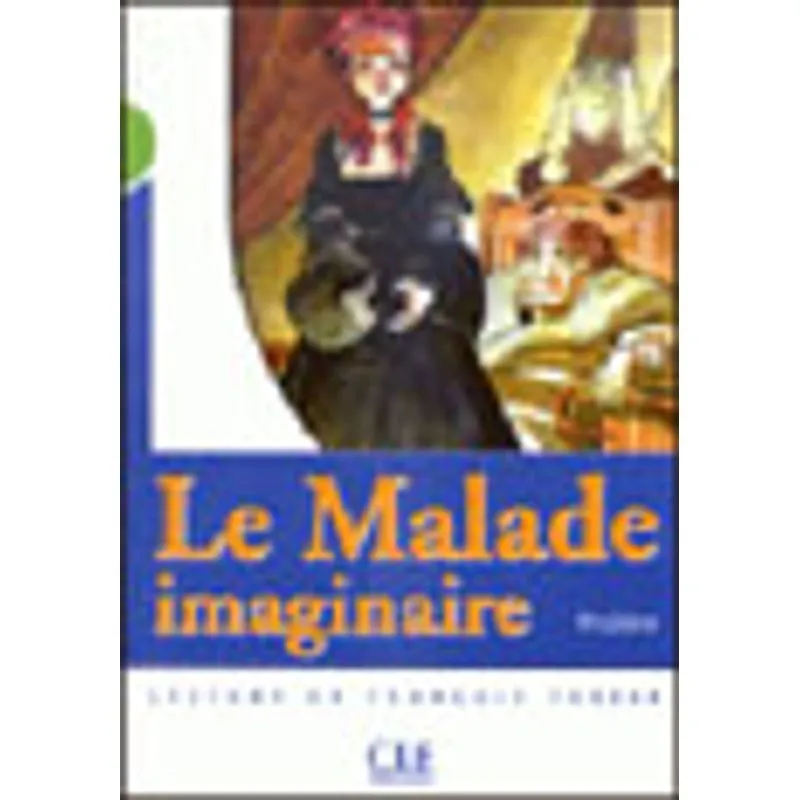 MALADE IMAGINAIRE, LE