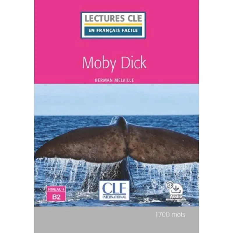 Moby Dick Niveau 4 + Audio Telechargeable