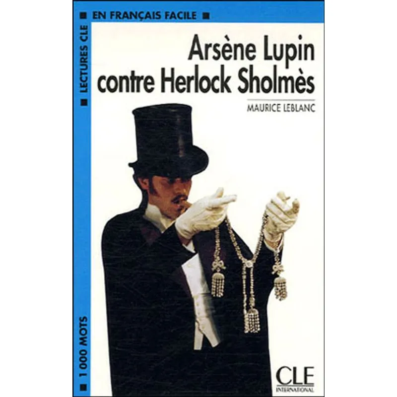 ARSENE LUPIN CONTRE HERLOCK SHOLMES - NIVEAU 2 - LIVRE