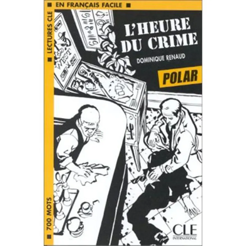 HEURE DU CRIME - NIVEAU 1, L' - LIVRE