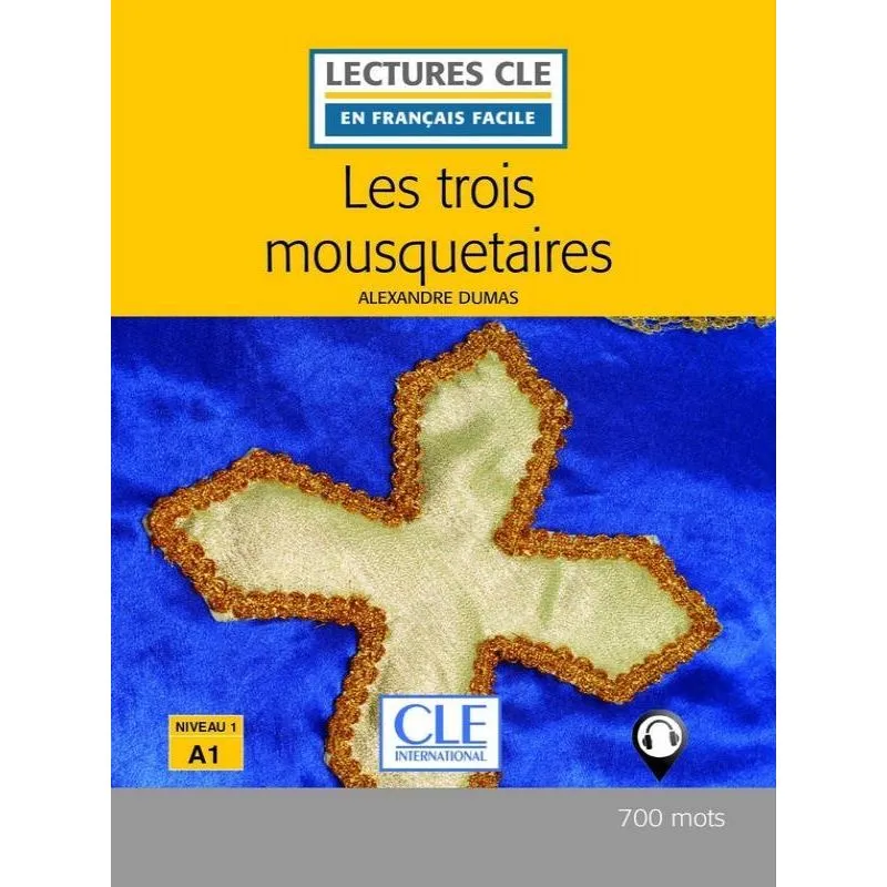 LES TROIS MOUSQUETAIRES - NIVEAU 1/A1