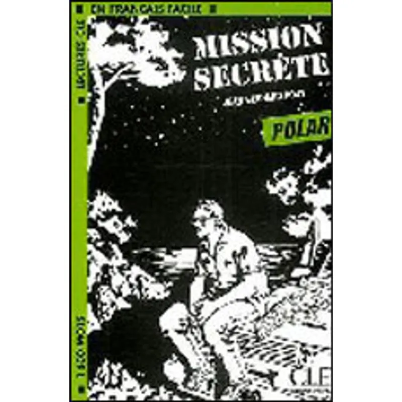 MISSION SECRETE - NIVEAU 3 - LIVRE