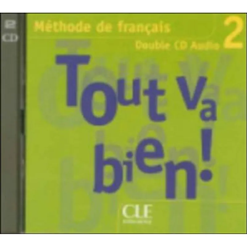 TOUT VA BIEN 2 AUDIO CD POUR LA CLASSE