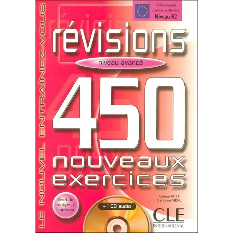 REVISIONS 450 EXERCICES - AVANCE (B2) - LIVRE+ CORRIGES + CD AUDIO
