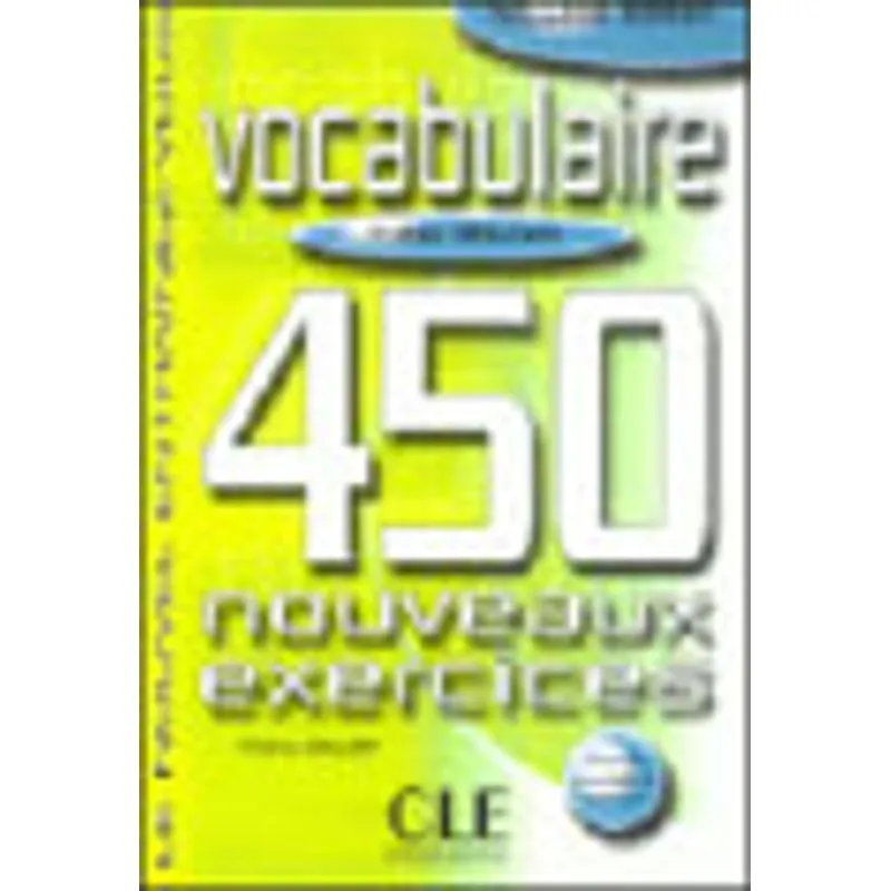 VOCABULAIRE 450 EXERCICES DEBUTANT - LIVRE + CORRIGES