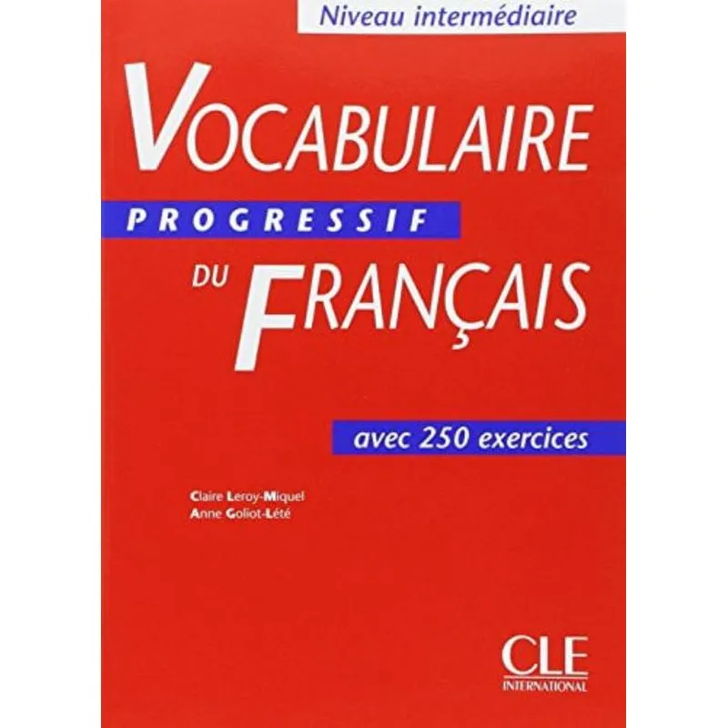 VOCABULAIRE PROGRESSIF DU FRANÇAIS INTERMEDIAIRE