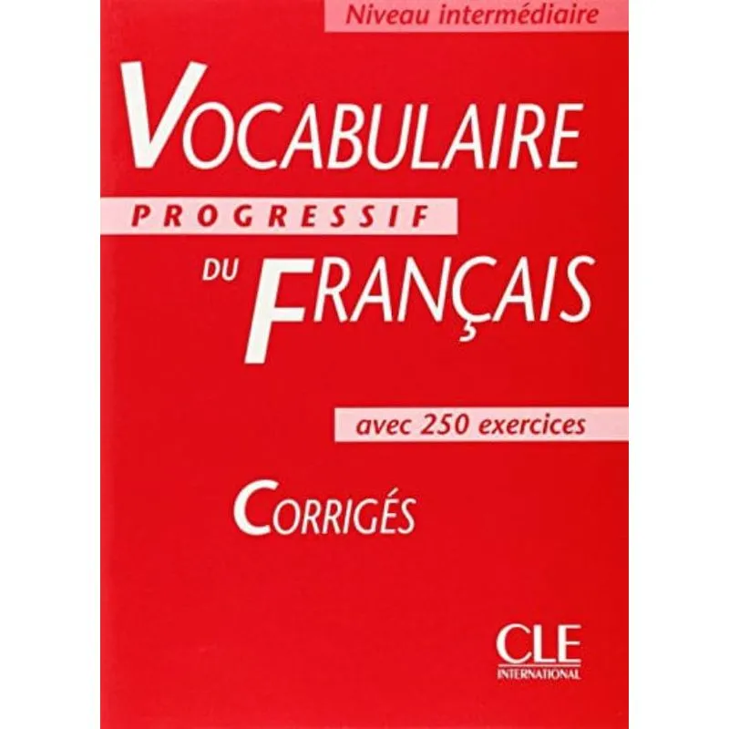 VOCABULAIRE PROGRESSIF DU FRANÇAIS INTERM. CORR