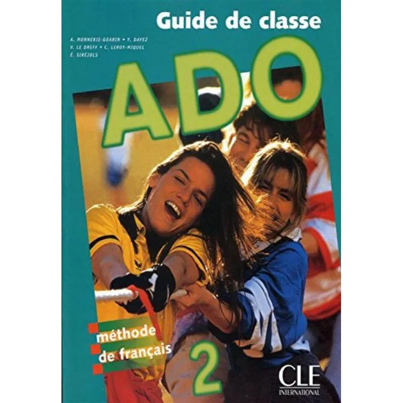 ADO 2 - GUIDE DE CLASSE