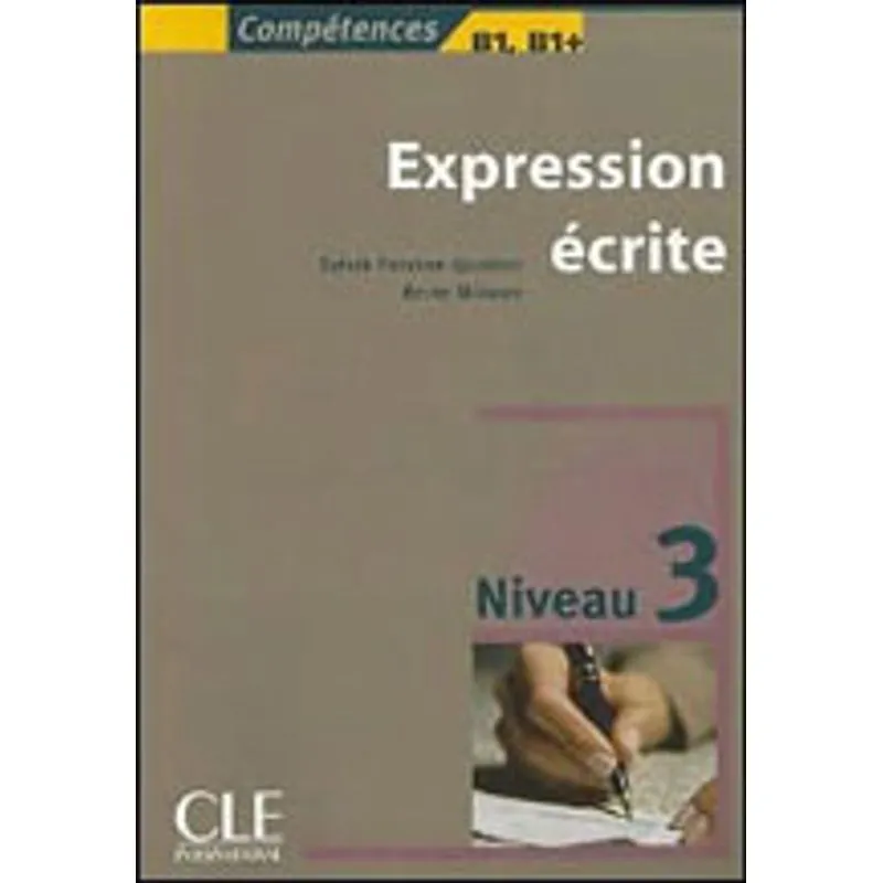 EXPRESSION ECRITE - NIVEAU 3 - COMPETENCES