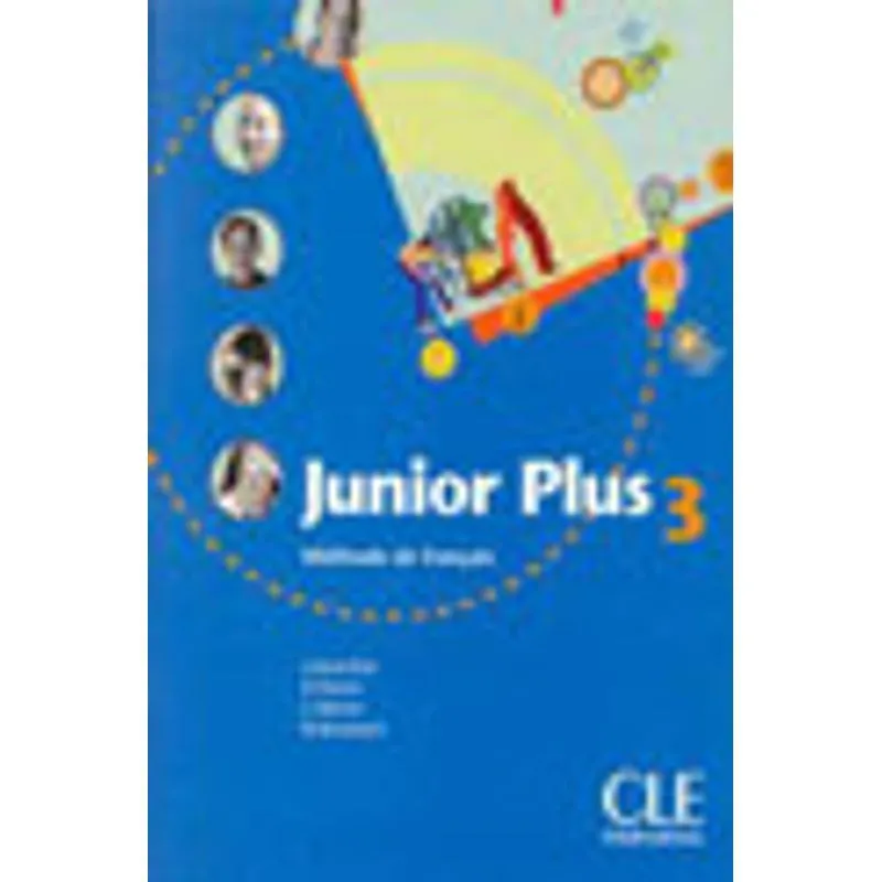 JUNIOR PLUS 3 - LIVRE DE L'ELEVE