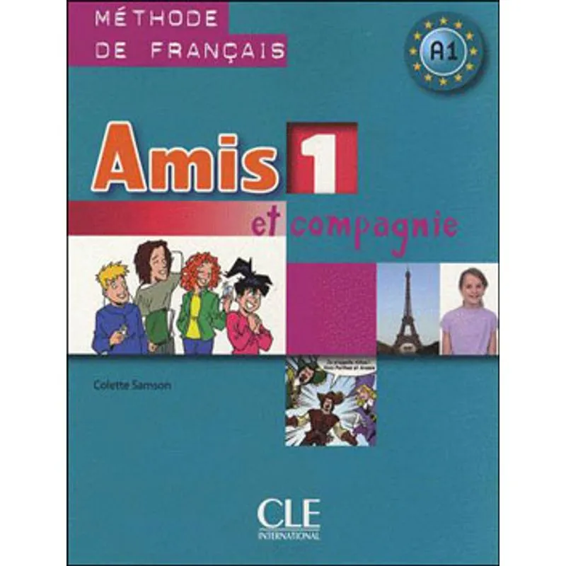 AMIS ET COMPAGNIE 1 - LIVRE DE L'ELEVE