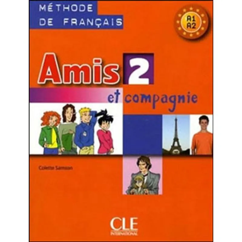 AMIS ET COMPAGNIE 2 - LIVRE DE L'ELEVE