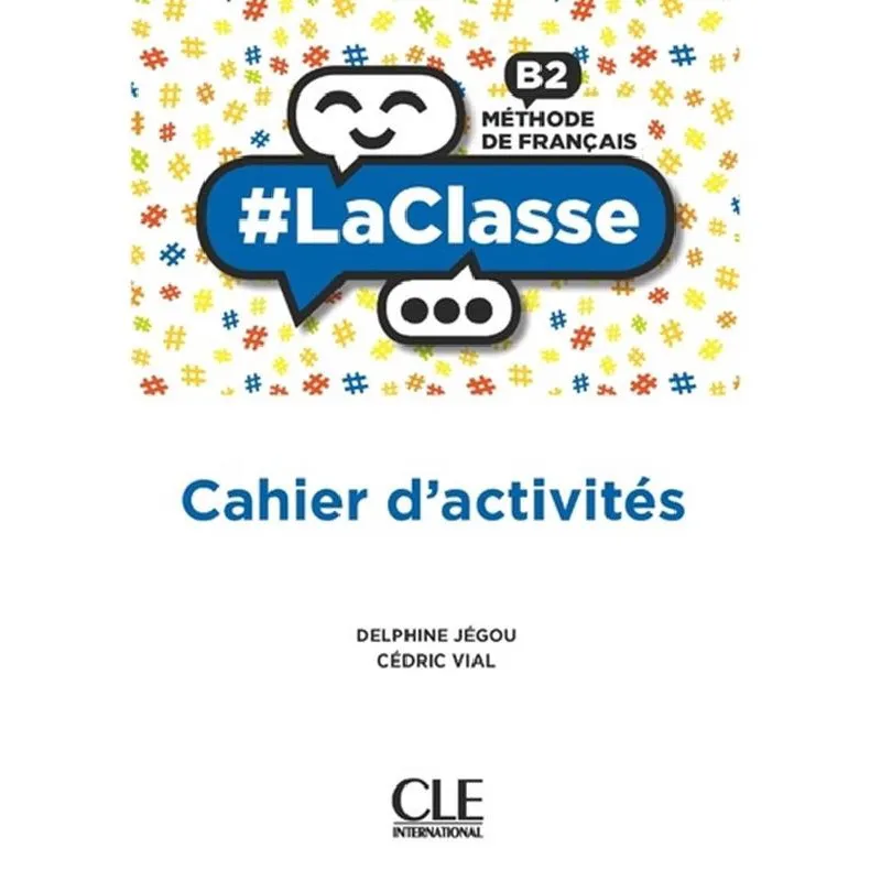 #Laclasse B2 Cahier D'Activites