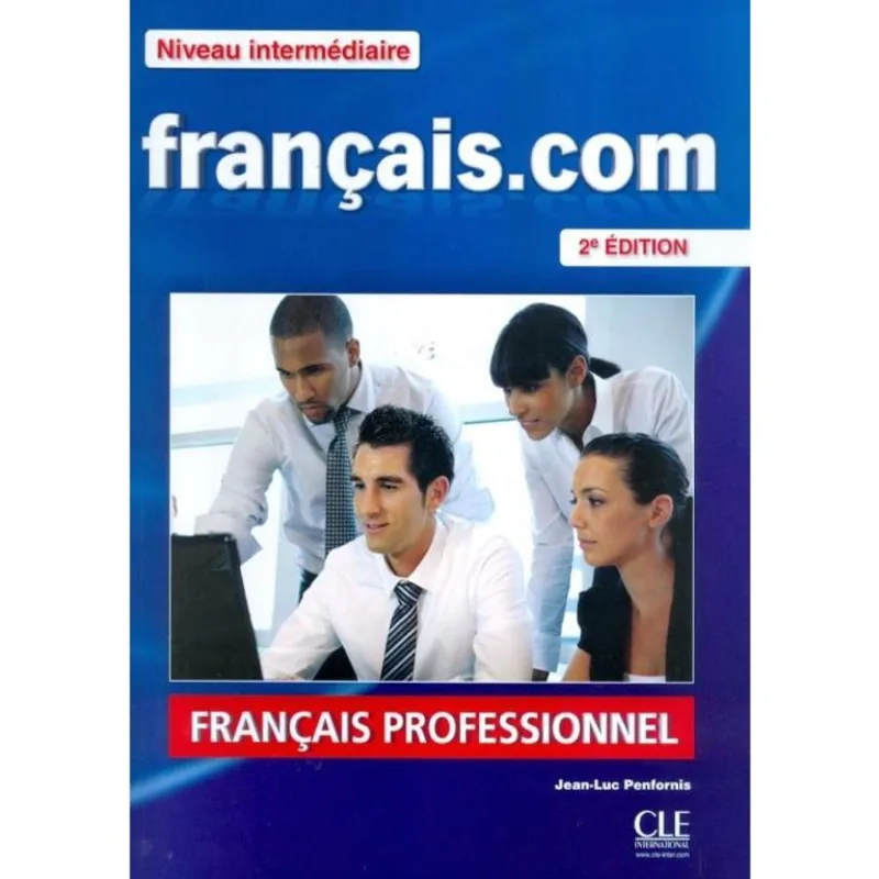 francais.com - Intermediaire - Livre De L'Eleve + Dvd-Rom - 2º Ed